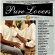 Various - Pure Lovers Volume 2